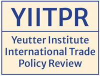Yeutter Institute International Trade Policy Review