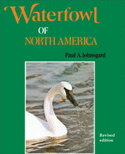 Waterfowl of North America, Revised Edition (2010) by Paul A. Johnsgard