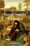 A Brief Recognition of New-Englands Errand into the Wilderness by Samuel Danforth