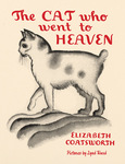 The Cat who went to Heaven by Elizabrth Coatsworth and Lynd Ward