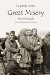 La Grande Misère / Great Misery by Maisie Renault and Jeanne Armstrong , translator