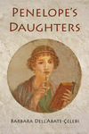 Penelope’s Daughters by Barbara Dell`Abate-Çelebi