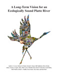 A Long-Term Vision for an Ecologically Sound Platte River by Andrew J. Caven, Melissa M. Mosier, Kristal Stoner, Bill Taddicken, Brice Krohn, Ashley Gramza, Craig R. Allen, Mike Carter, Michelle Koch, Kirk D. Schroeder, Sarah Bailey, Rich Walters, Brian C. Chaffin, Erica Gnuse, Amy Jones, and Kate Bird