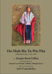 Oo-Mah-Ha Ta-Wa-Tha (Omaha City) by Fannie Reed Giffen, Susette La Flesche Tibbles, and Judi M. gaiashkibos