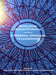 Developing Human Potential: A Personal Approach to Leadership